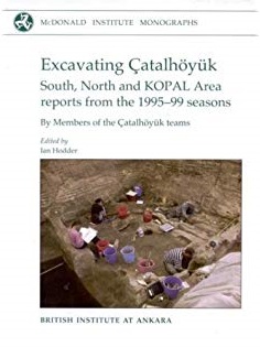 Excavating Catalhoyuk cover